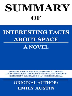 cover image of Summary of Interesting Facts about Space by Emily Austin